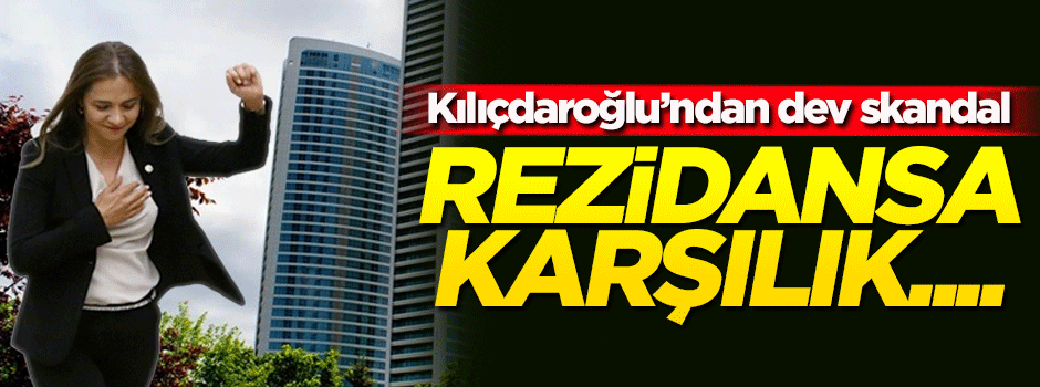 Kılıçdaroğlu'ndan skandal karar! Rezidansa karşılık...
