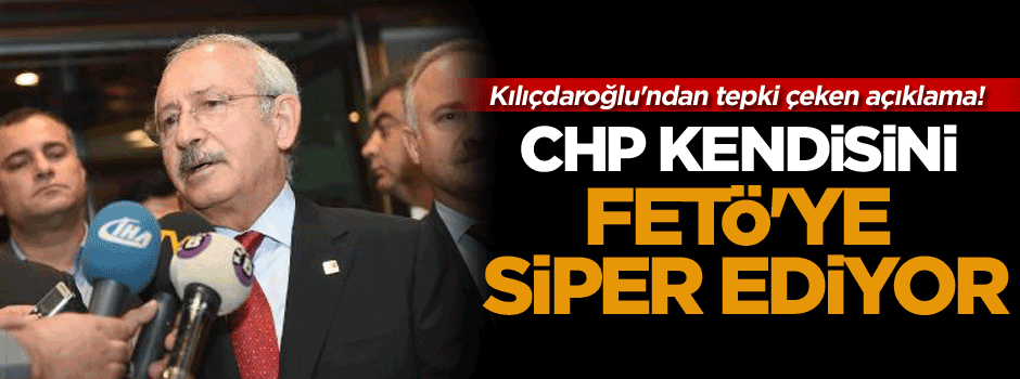 Kılıçdaroğlu'ndan tepki çeken açıklama!