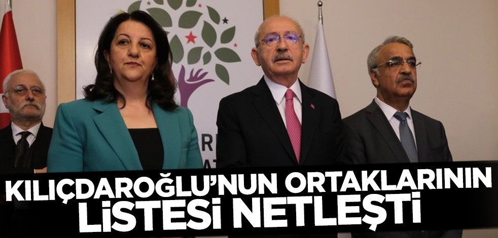 Kılıçdaroğlu'nun ortaklarının listesi netleşti!