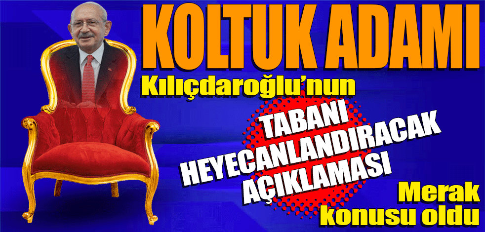 Kılıçdaroğlu’nun ‘tabanı heyecanlandıracak açıklaması’ merak konusu oldu