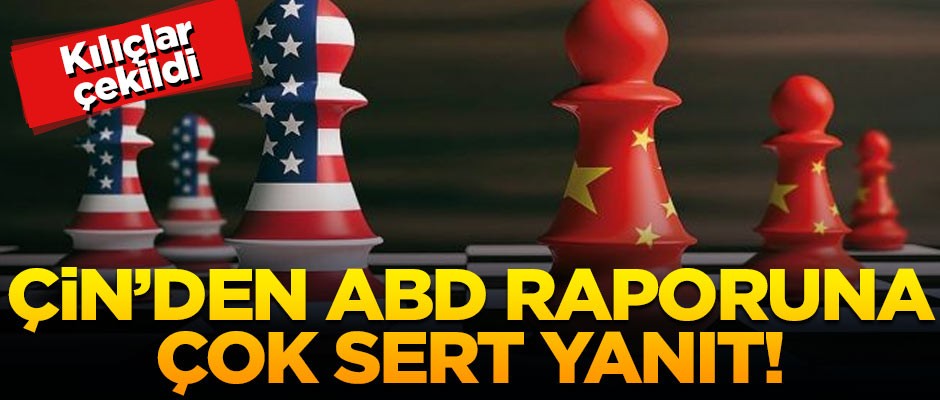 Kılıçlar çekildi! Çin'den ABD'ye çok sert yanıt