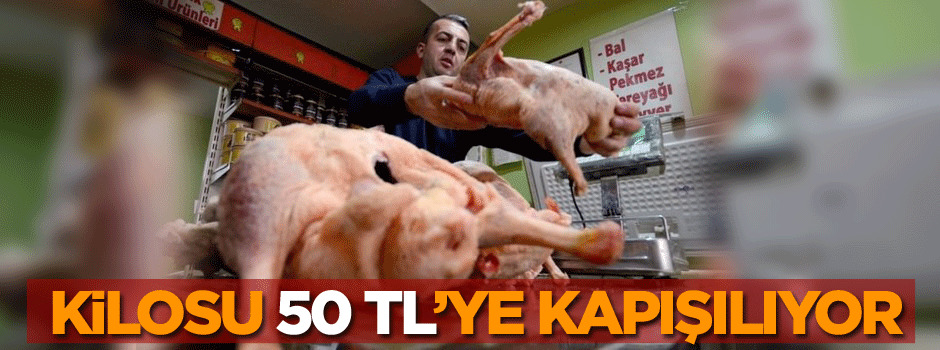 Kilosu 50 TL’ye kapışılıyor…