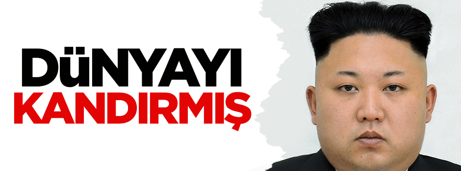 Kim, dünyayı kandırmış