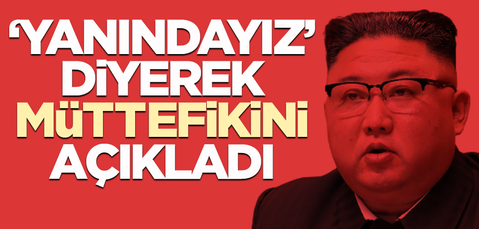 Kim Jong-un müttefikini açıkladı