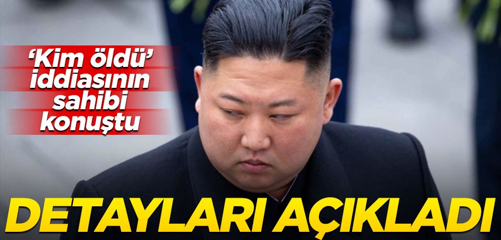 "Kim Jong-un öldü" iddiasının sahibi detayları açıkladı!