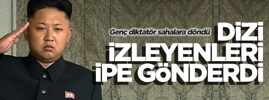 Kim Jong-un sahalara döndü: Dizi izleyenleri idam etti