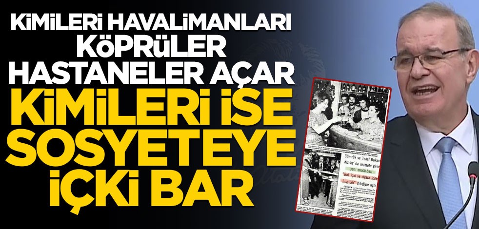 Kimileri havalimanları, köprüler, hastaneler açar, kimileri ise sosyeteye içki bar