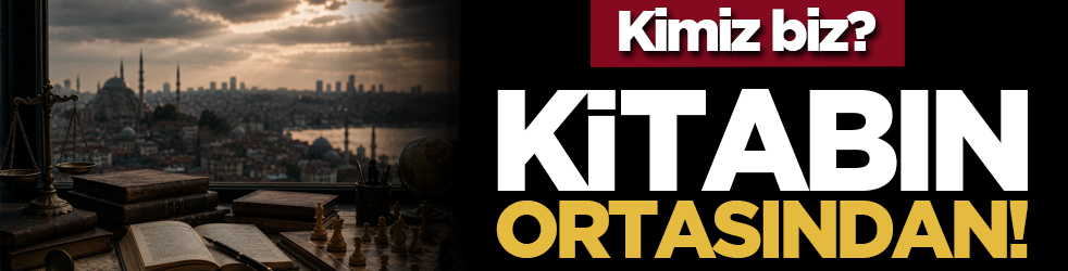 Kimiz biz? Kitabın ortasından!