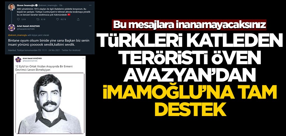 ASALA teröristini destekleyen isimden İmamoğlu'na sevgi dolu mesaj!