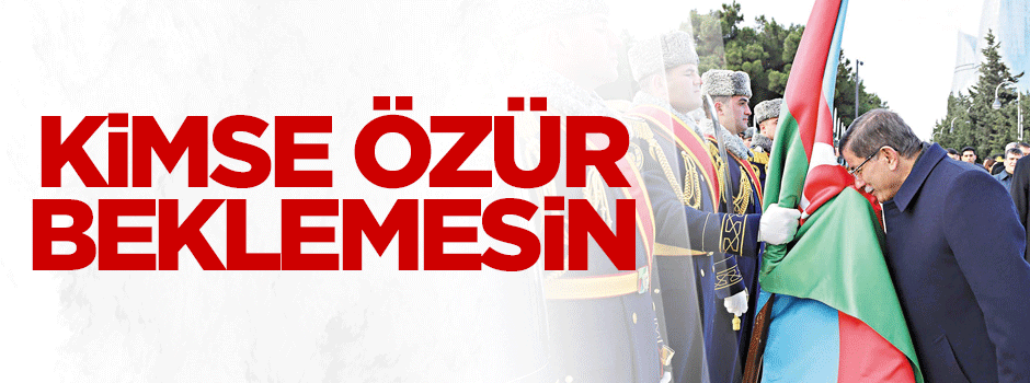 Kimse bizden özür beklemesin