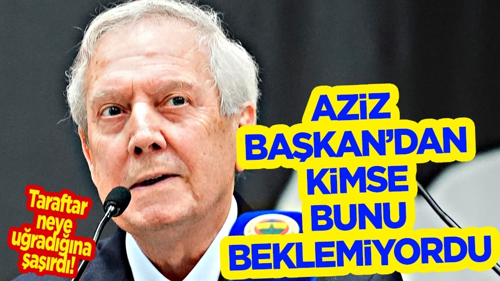 Kimse bunu beklemiyordu: Aziz Yıldırım coştu: 1-2 yetmez, 3 golcü gelecek