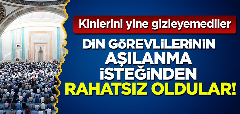 Kinlerini sağlık konusunda da gizleyemediler: Din görevlilerinin aşılanma isteğinden rahatsız oldular!