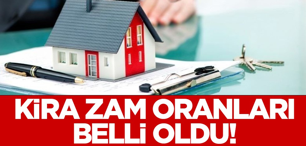 Kira zam oranı belli oldu!