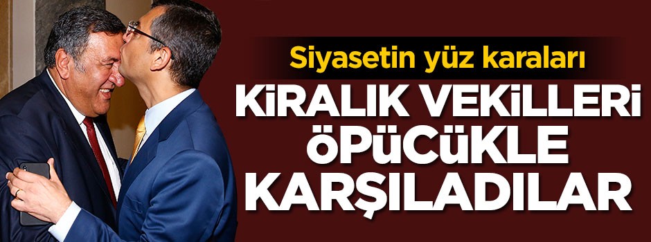 Kiralık vekilleri öpücükle kandırdılar