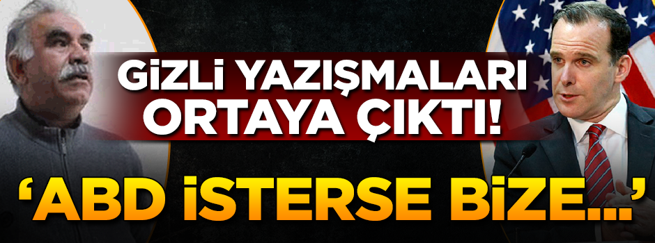 Kirli ortaklık gün yüzüne çıktı! ABD ve Öcalan gizlice mektuplaşmış