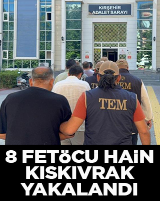 Kırşehir merkezli operasyonunda 8 FETÖ’cü yakalandı