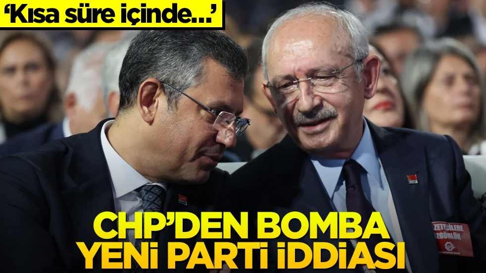 ‘Kısa süre içinde…’ CHP’den bomba yeni parti iddiası