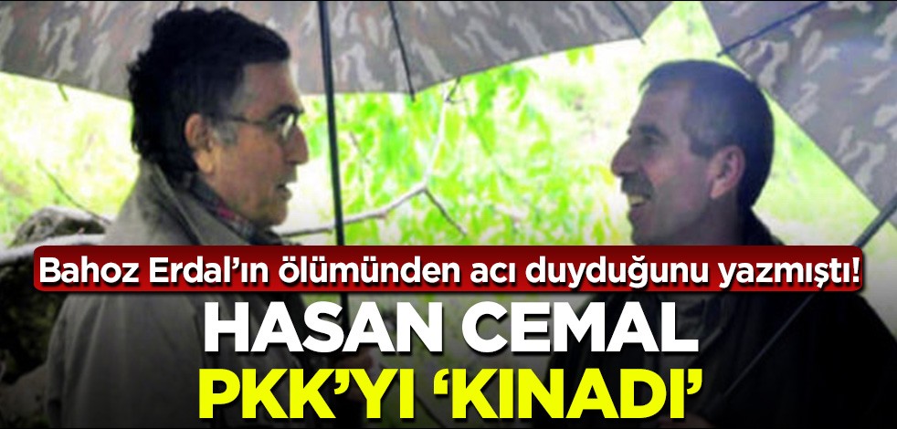 Kısa süre önce Bahoz Erdal'ın yasını tutan Hasan Cemal: 'PKK'yı kınıyorum'