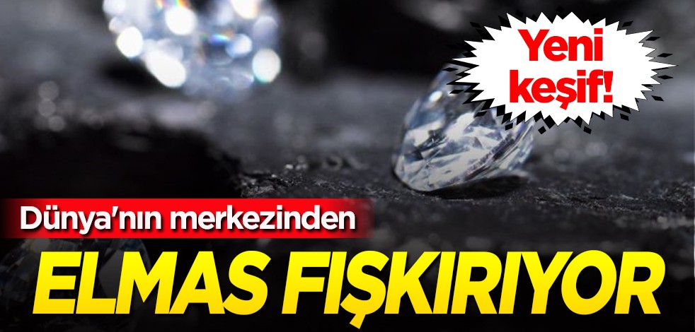 Kıtalarda yeni keşif! Kıtalar birbirinden ayrıldıkça Dünya'nın merkezinden şakır şakır elmas fışkırıyor! Sürpriz gelişme