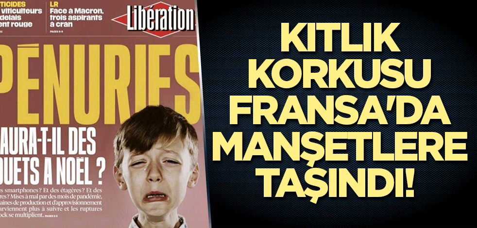 Kıtlık Korkusu Fransa'da manşetlere taşındı! 'Noel için oyuncak kıtlığı olacak mı?'