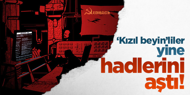 Kızıl Hacker grubu RedHack haddini aştı!