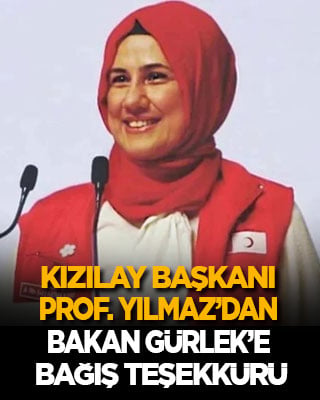 Kızılay Başkanı Yılmaz’dan Bakan Gürlek’e bağış teşekkürü