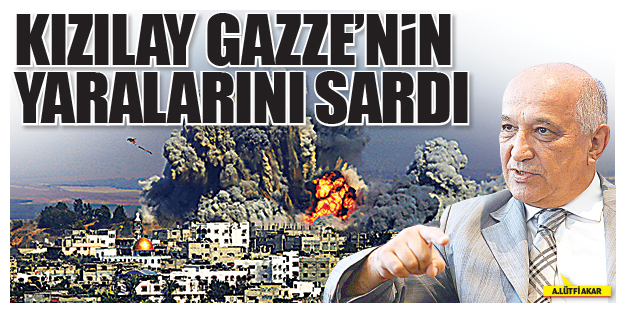 Kızılay Gazze’nin yaralarını sardı