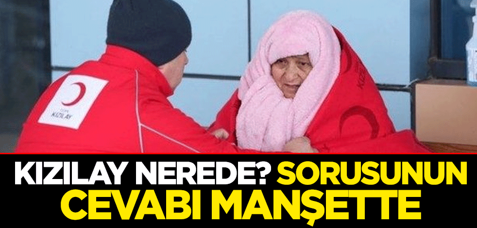 Kızılay nerede? sorusunun cevabı manşette
