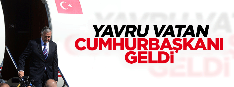 KKTC Cumhurbaşkanı Mustafa Akıncı Türkiye'ye geldi