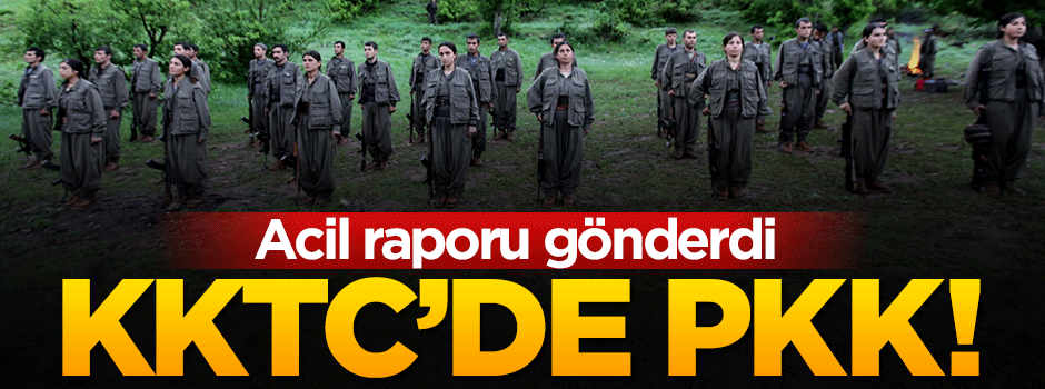 KKTC’de acil PKK uyarısı!
