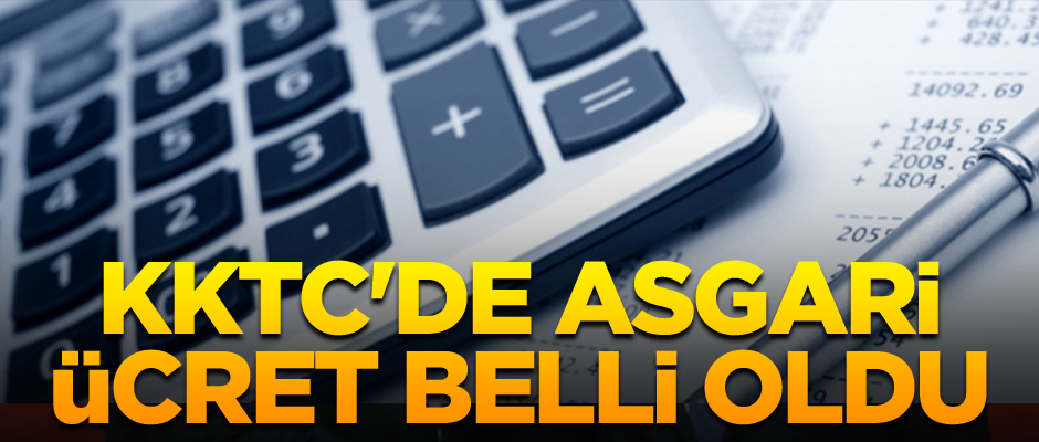 KKTC'de asgari ücret 2 bin 740 TL oldu