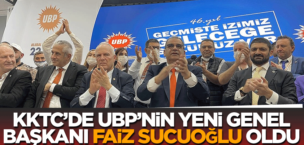 KKTC'de UBP'nin yeni genel başkanı Faiz Sucuoğlu oldu