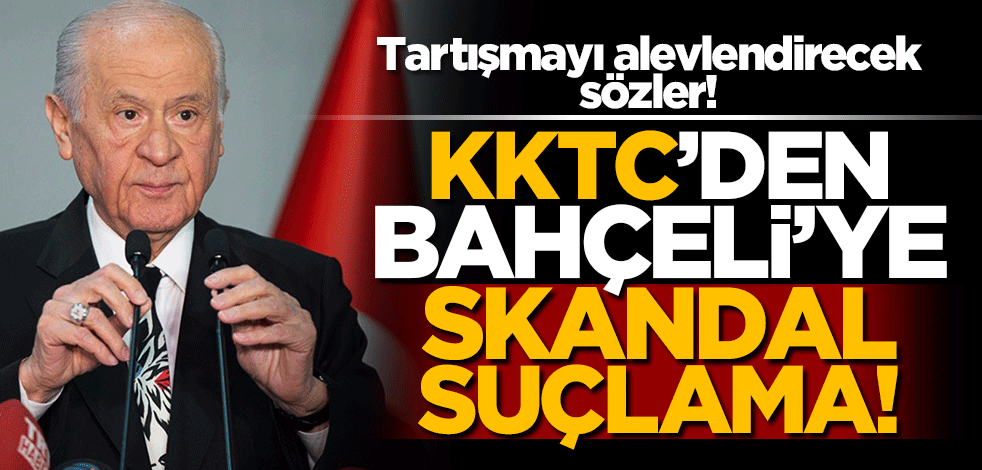 KKTC'den Bahçeli'nin açıklamalarına tepki geldi