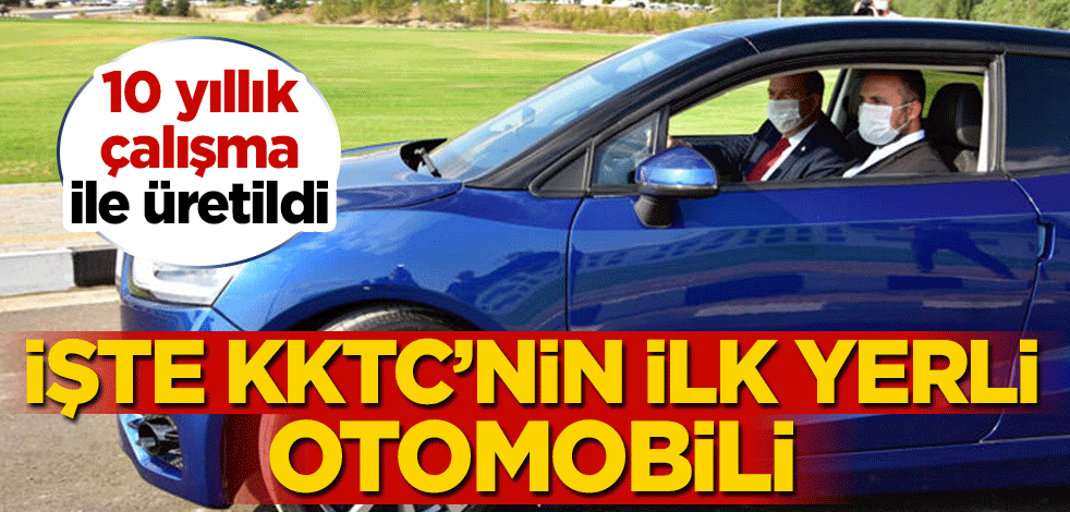 KKTC'nin ilk yerli otomobili test edildi