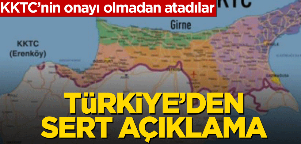 KKTC'nin onayı olmadan atadılar! Türkiye'den sert açıklama