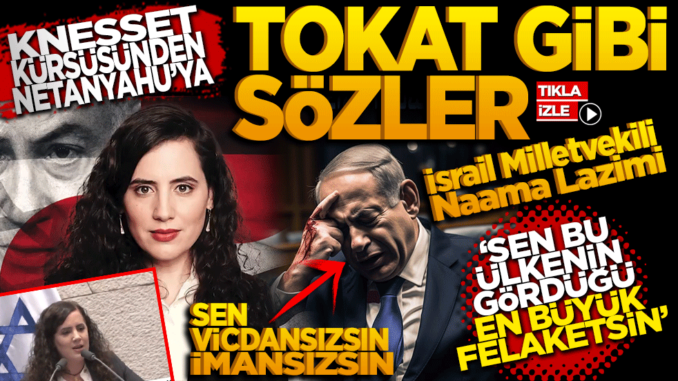 Knesset kürsüsünden Netanyahu’ya tokat gibi sözler! İsrail Milletvekili Naama Lazimi "Sen bu ülkenin gördüğü en büyük felaketsin" diye haykırdı