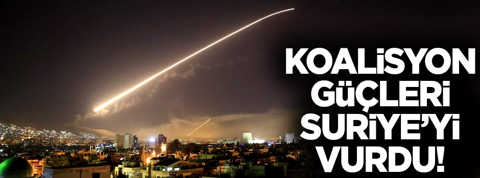 Koalisyon güçleri Suriye'yi vurdu