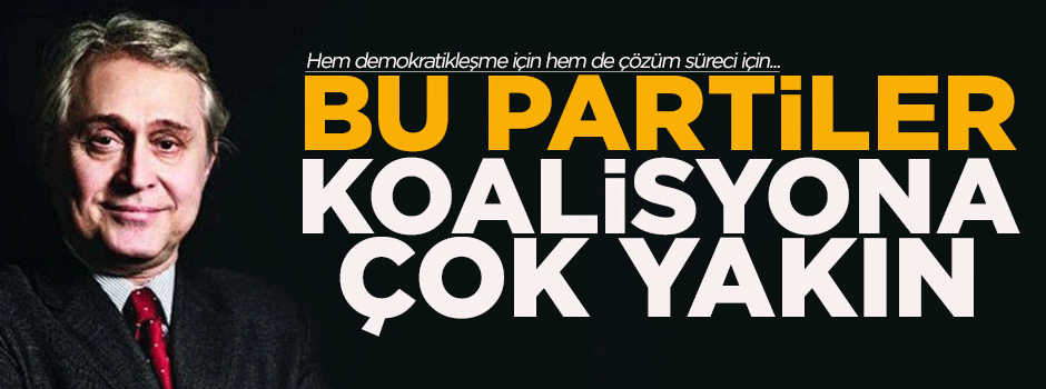 Koalisyona en yakın iki partiyi açıkladı