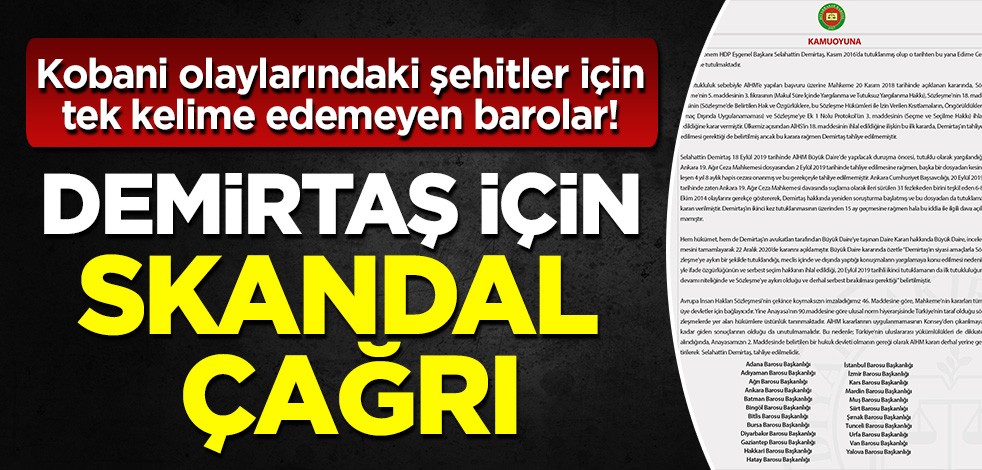 Kobani olaylarındaki şehitlere tek kelime edemeyen barolardan 'Demirtaş' çağrısı!