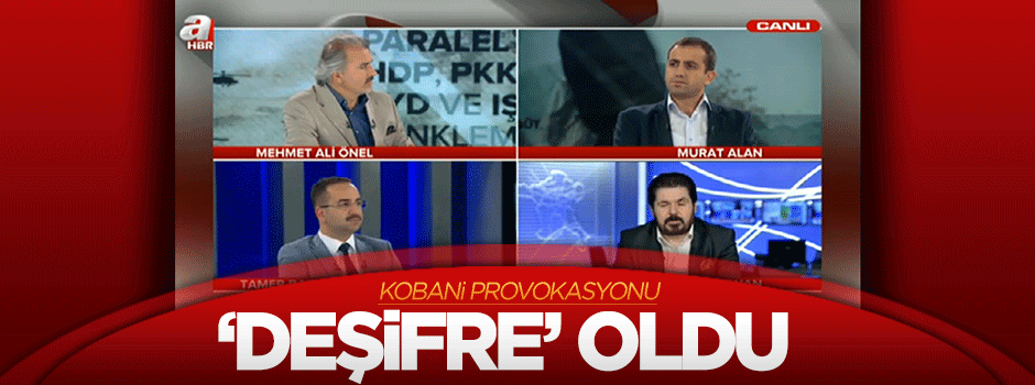 Kobani provokasyonu 'Deşifre' oldu