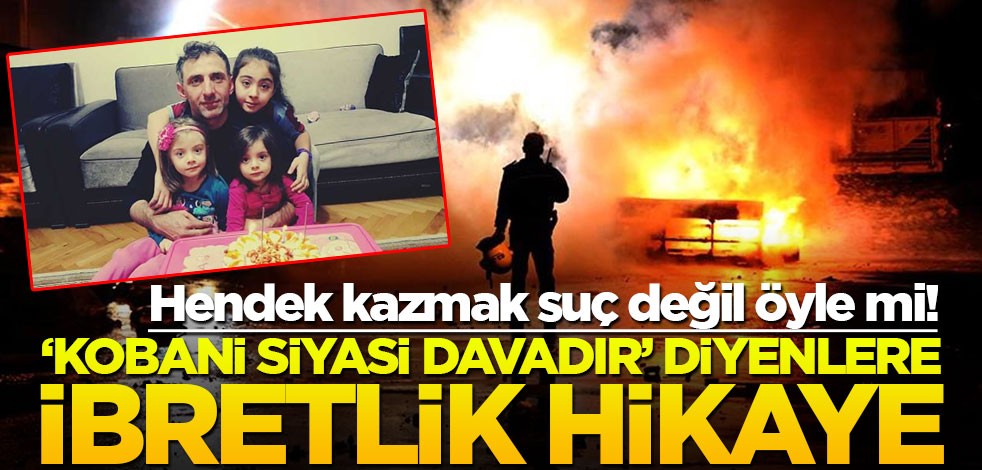 ‘Kobani siyasi davadır’ diyenlere ibretlik hikaye