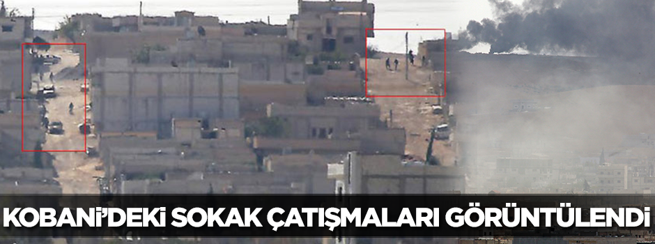 Kobani'deki sokak çatışmaları görüntülendi