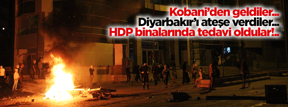 Kobani'den geldiler, etrafa saldırdılar, HDP binasında tedavi edildiler