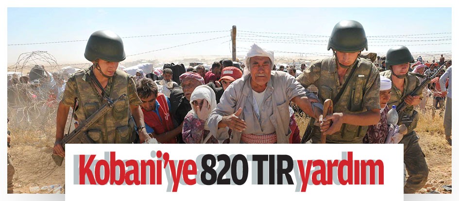 Kobani’ye 820 TIR yardım
