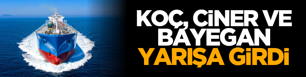 Koç, Ciner ve Bayegan yarışa girdi