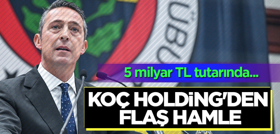 Koç Holding'den flaş karar: 5 milyar lira kasaya girecek! Satılmaya hazır.. Bakın ne yapacak