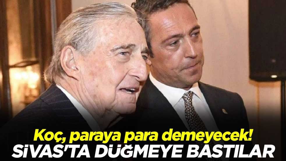 Koç, paraya para demeyecek! Sivas'ta düğmeye bastılar