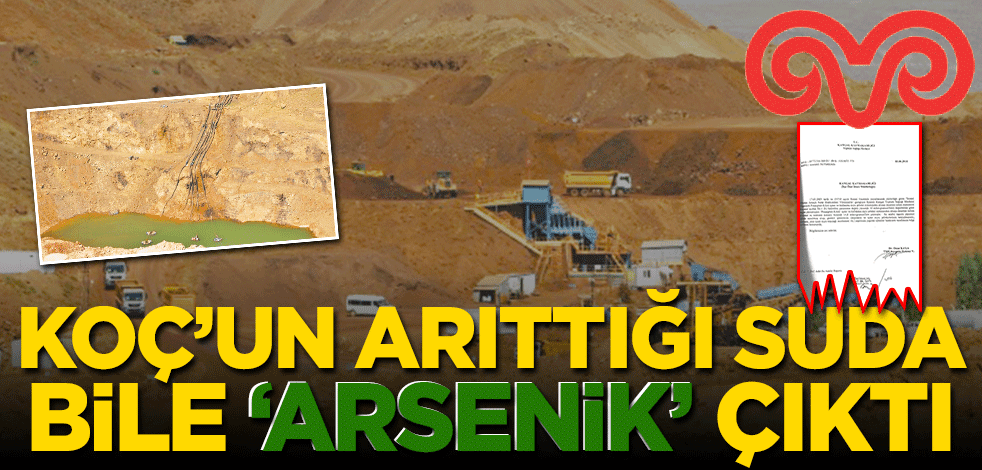 Koç’un arıttığı suda bile ‘arsenik’ çıktı