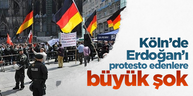 Köln'de Erdoğan'ı protesto eden ırkçılara büyük şok