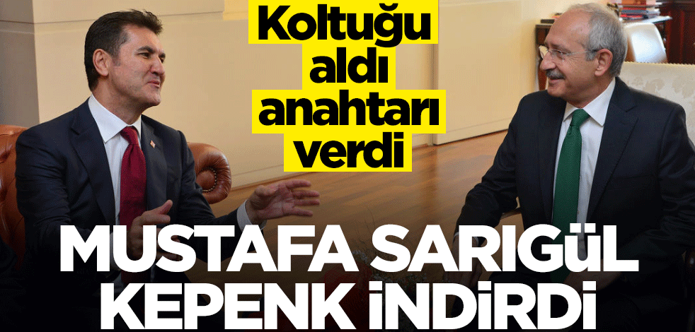 Koltuğu aldı anahtarı verdi! Mustafa Sarıgül kepenk indirdi